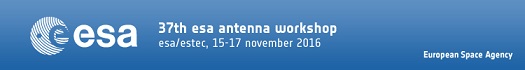 37th ESA Antenna Workshop at the European Space Research and Technology Centre (ESTEC) (November 2016)